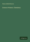 Cover: Science Primers. Chemistry - Antigonos Verlag