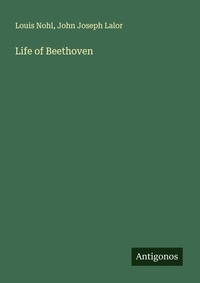 Enlarge image Cover: Life of Beethoven - Antigonos Verlag