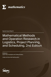 Enlarge image Cover: Mathematical Methods and Operation Research in Logistics, Project Planning, and Scheduling, 2nd Edition - MDPI AG