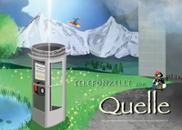 Abbildung von: Telefonzelle zur Quelle - BoD - Books on Demand