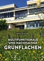 Bild: Multifunktionale und nachhaltige Gr&uuml;nfl&auml;chen - Verlag Eugen Ulmer