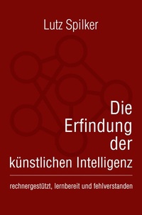 Abbildung von: Die Erfindung der künstlichen Intelligenz - epubli