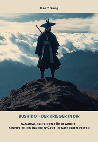 Abbildung von: Bushido - Der Krieger in dir - epubli