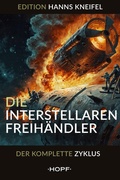 Cover: Die Interstellaren Freih&auml;ndler - Verlag Peter Hopf