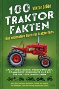 Cover: 100 Traktor Fakten - Eulogia Verlag