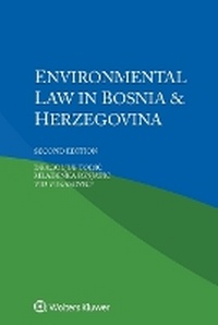 Abbildung von: Environmental Law in Bosnia & Herzegovina - Kluwer Law International