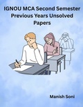 Cover: IGNOU MCA Second Semester Previous Years Unsolved Papers - Poorav Publications