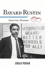 Cover: Bayard Rustin - Rowman & Littlefield Publishers