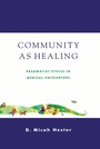 Cover: Community As Healing - Rowman & Littlefield