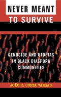 Cover: Never Meant to Survive - Rowman & Littlefield Publishers