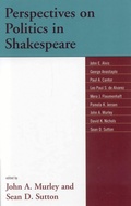 Cover: Perspectives on Politics in Shakespeare - Lexington Books