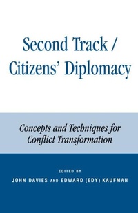 Enlarge image Cover: Second Track Citizens' Diplomacy - Rowman & Littlefield Publishers