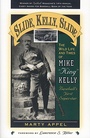 Cover: Slide, Kelly, Slide - Scarecrow Press
