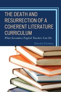 Cover: The Death and Resurrection of a Coherent Literature Curriculum - Rowman & Littlefield Education