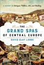 Cover: The Grand Spas of Central Europe - Rowman & Littlefield Publishers