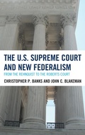 Cover: The U.S. Supreme Court and New Federalism - Bloomsbury eBooks US