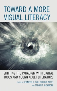 Enlarge image Cover: Toward a More Visual Literacy - Bloomsbury eBooks US