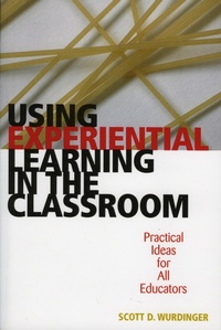 Enlarge image Cover: Using Experiential Learning in the Classroom - Rowman & Littlefield Education