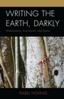 Cover: Writing the Earth, Darkly - Lexington Books