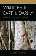 Cover: Writing the Earth, Darkly - Lexington Books