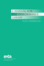 Cover: A Manual for the Performance Library - Scarecrow Press