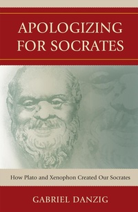 Enlarge image Cover: Apologizing for Socrates - Lexington Books