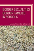 Cover: Border Sexualities, Border Families in Schools - Rowman & Littlefield Publishers