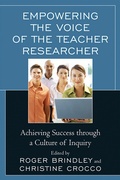 Cover: Empowering the Voice of the Teacher Researcher - Rowman & Littlefield Education