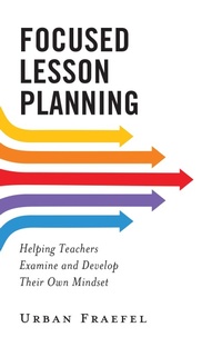 Enlarge image Cover: Focused Lesson Planning - Rowman & Littlefield