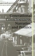 Cover: Generational Consciousness, Narrative, and Politics - Rowman & Littlefield