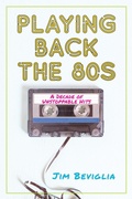 Cover: Playing Back the 80s - Bloomsbury eBooks US