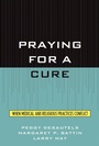 Cover: Praying for a Cure - Bloomsbury eBooks US