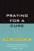 Cover: Praying for a Cure - Bloomsbury eBooks US