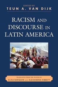 Enlarge image Cover: Racism and Discourse in Latin America - Lexington Books