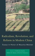 Cover: Radicalism, Revolution, and Reform in Modern China - Lexington Books