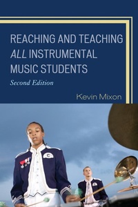 Enlarge image Cover: Reaching and Teaching All Instrumental Music Students - Rowman & Littlefield Education