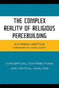 Cover: The Complex Reality of Religious Peacebuilding - Lexington Books