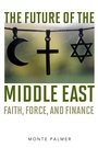 Cover: The Future of the Middle East - Rowman & Littlefield