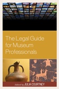 Cover: The Legal Guide for Museum Professionals - Bloomsbury eBooks US