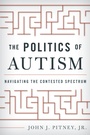 Cover: The Politics of Autism - Bloomsbury eBooks US