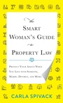 Cover: The Smart Woman's Guide to Property Law - Rowman & Littlefield Publishers
