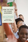 Cover: Using Test Data for Student Achievement - Rowman & Littlefield Education