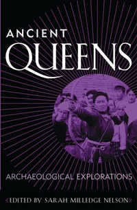 Enlarge image Cover: Ancient Queens - AltaMira Press
