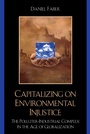 Cover: Capitalizing on Environmental Injustice - Bloomsbury eBooks US