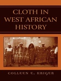 Cover: Cloth in West African History - AltaMira Press