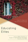 Cover: Educating Elites - Rowman & Littlefield Education