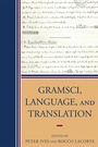 Cover: Gramsci, Language, and Translation - Lexington Books