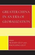Cover: Greater China in an Era of Globalization - Lexington Books