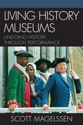 Cover: Living History Museums - Scarecrow Press