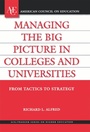 Cover: Managing the Big Picture in Colleges and Universities - Rowman & Littlefield